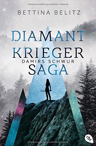 Die Diamantenkrieger-Saga - Damirs Schwur