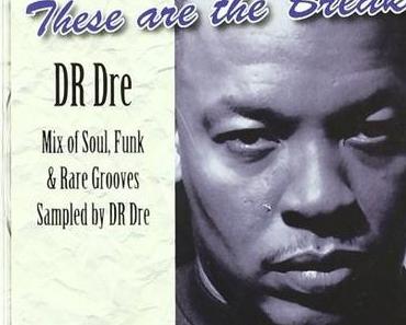 These Are The Breaks – Dr Dre // Mix of Soul, Funk & Rare Grooves sampled by Dr Dre