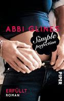 [Rezension] Abbi Glines - Rosemary Beach Band 6 "Simple Perfection - Erfüllt"