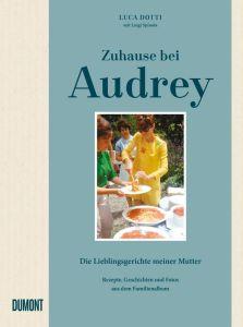Dotti, Luca: Zuhause bei Audrey