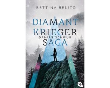 Belitz, Bettina: Die Diamantenkrieger Saga – Damirs Schwur