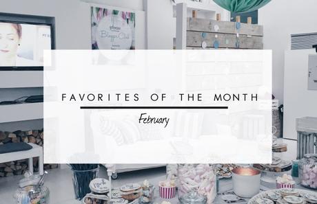 Favorites of the Month: February