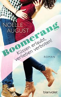 Boomerang 03 - Küssen erlaubt, verlieben verboten! von Noelle August