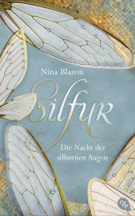 Silfur - Die Nacht der silbernen Augen von Nina Blazon