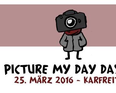 PMDD20 – So war mein Picture my Day Day #pmdd20