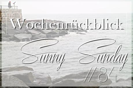 Sunny Sunday #84 - www.josieslittlewonderland.de - Wochenrückblick, kolumne, persönlich, weekreview, happy easter