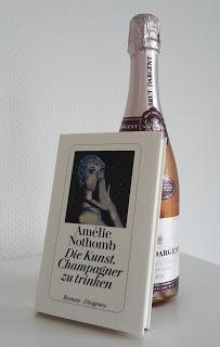 Amélie Nothomb: Die Kunst, Champagner zu trinken