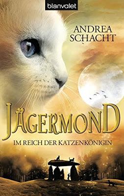 [Aktion] Gemeinsam Lesen #55 ~ Jägermond - Im Reich der Katzenkönigin
