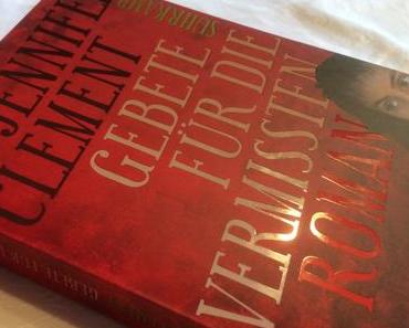 Gebete für die Vermissten – Jennifer Clement