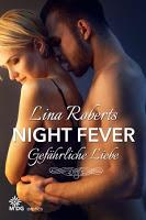 [Rezension] Lina Roberts Night Fever 