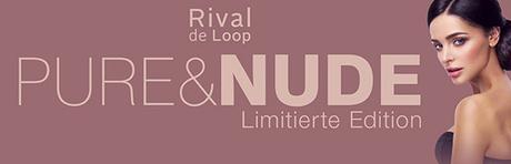 Rival de Loop Limited Edition Pure & Nude Cover
