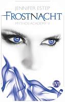 Rezension Jennifer Estep: Mythos Academy 05 - Frostnacht