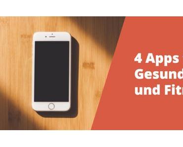 4 Apps für Gesundheit und Fitness 4 Apps für Gesundheit und Fitness