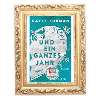 [Rezension] Und ein ganzes Jahr von Gayle Forman