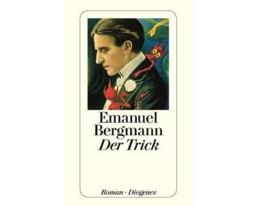 Bergmann, Emanuel: Der Trick