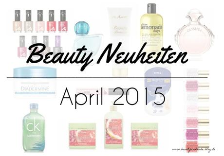 Beauty Neuheiten April 2016 - Preview