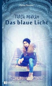 Nouns, Petra: Takla Makan – Das blaue Licht