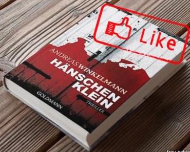 Hänschen Klein – Ein Thriller von Andreas Winkelmann
