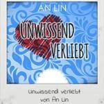 [Gastrezension] Reisbällchen #1 Unwissend verliebt von An Lin