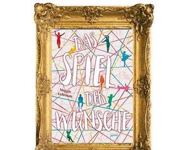 [Rezension] Das Spiel der Wünsche von Maggie Lehrman