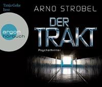 Rezension: Der Trakt - Arno Strobel
