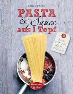 Rezension: Pasta & Sauce aus 1 Topf von Emilie Perrin