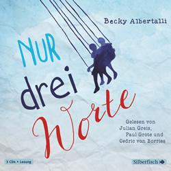 [Rezension] Becky Albertalli - Nur drei Worte (Hörbuch)