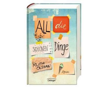 Olshan, Ruth: All die schönen Dinge