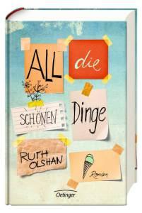 Olshan, Ruth: All die schönen Dinge