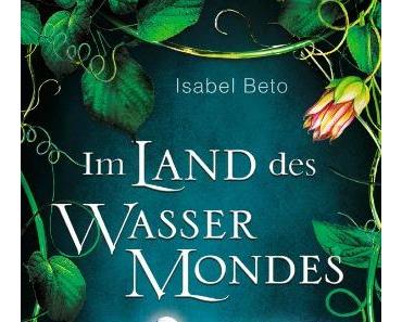 [Kurzrezension] Im Land des Wassermondes
