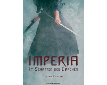 [Rezension] Laurin Dahlem - Imperia: Im Schatten des Drachen