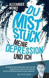 Rezi: Du Miststück - Meine Depression und ich