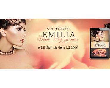 [Blitzgewinnspiel] Goodies zu »Emilia - Dein Weg zu mir« von C. M. Spoerri