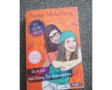 "Best Friends Forever: Du & ich - und (k)ein Typ dazwischen"   Bianka Minte-König