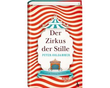 Goldammer, Peter: Der Zirkus der Stille