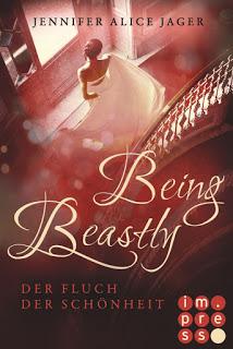 Vorstellung: Being Beastly von Jennifer Alice Jager