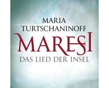 [Ich freue mich auf] Maresi: Das Lied der Insel von Maria Turtschaninoff