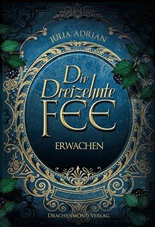 [Rezension] Die Dreizehnte Fee: Erwachen