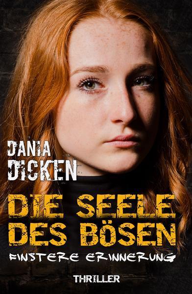 Ich lese.. Finstere Erinnerungen von Dania Dicken