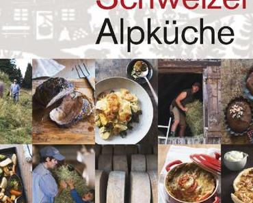 [Kochbuch]: Schweizer Alpküche – Margrit Abderhalden