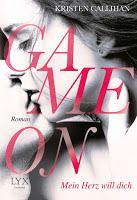 [Rezension] Kristen Callhan - Game on "Mein Herz will dich"