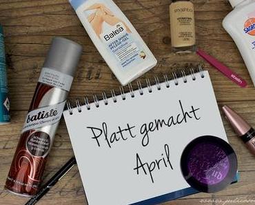 Platt gemacht // April