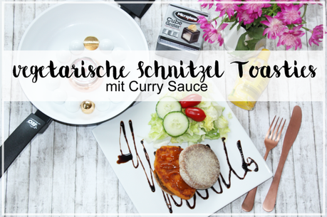 Schnell, einfach & lecker  - Vegetarische Schnitzel Toasties mit Curry Sauce