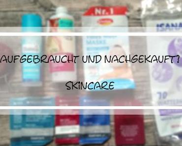 Aufgebraucht und Nachgekauft? |  Skincare