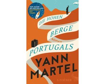 Martel, Yann: Die hohen Berge Portugals