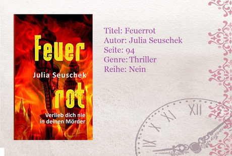 [Rezension] Feuerrot-Verlieb dich nie in deinen Mörder von Julia Seuschek