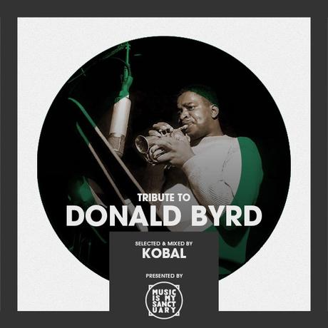 Tribute to DONALD BYRD – selected by KOBAL