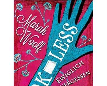 [Neuzugang] BookLess. Ewiglich unvergessen von Marah Woolf