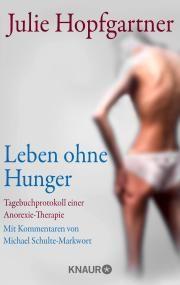 Rezension | Leben ohne Hunger von Julie Hopfgartner