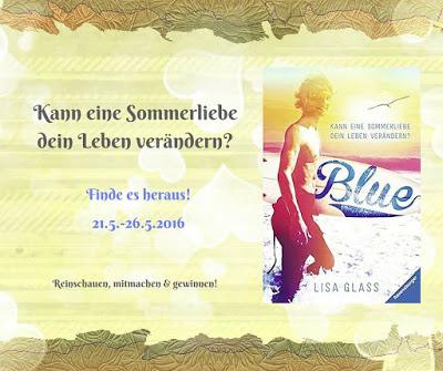 [Ankündigung] Blogtour »Blue - Kann eine Sommerliebe dein Leben verändern?« von Lisa Glass